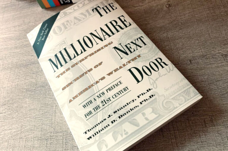 The Millionaire Next Door Revisited by Thomas J. Stanley and William D. Danko